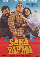 Şaka Yapma Yerli Film İzle