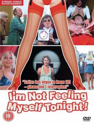 I’m Not Feeling Myself Tonight Erotik Film izle