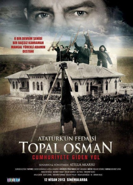 [Atatürk’ün Fedaisi Topal Osman]