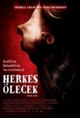 Herkes Ölecek – No One Lives