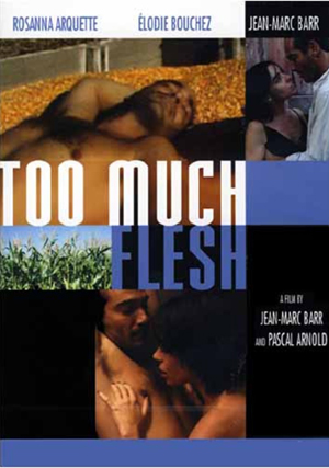 Too Much Flesh Erotik Film İzle