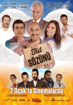 Tut Sözünü Yerli Film İzle