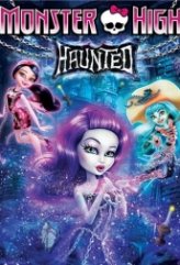 Monster High / Haunted Türkçe Dublaj İzle