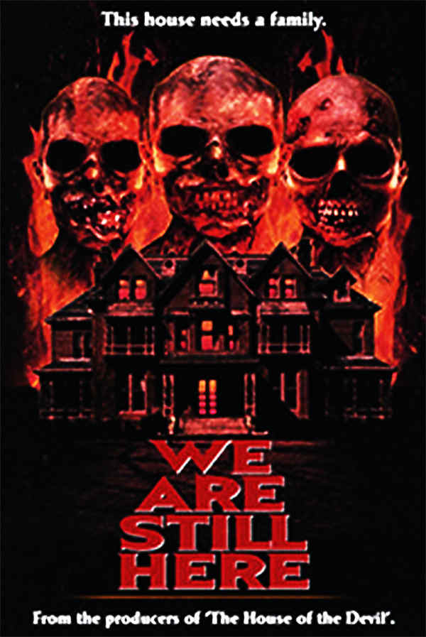 We Are Still Here izle