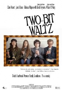 Two Bit Waltz 2014 izle