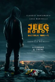 They Call Me Jeeg Robot izle