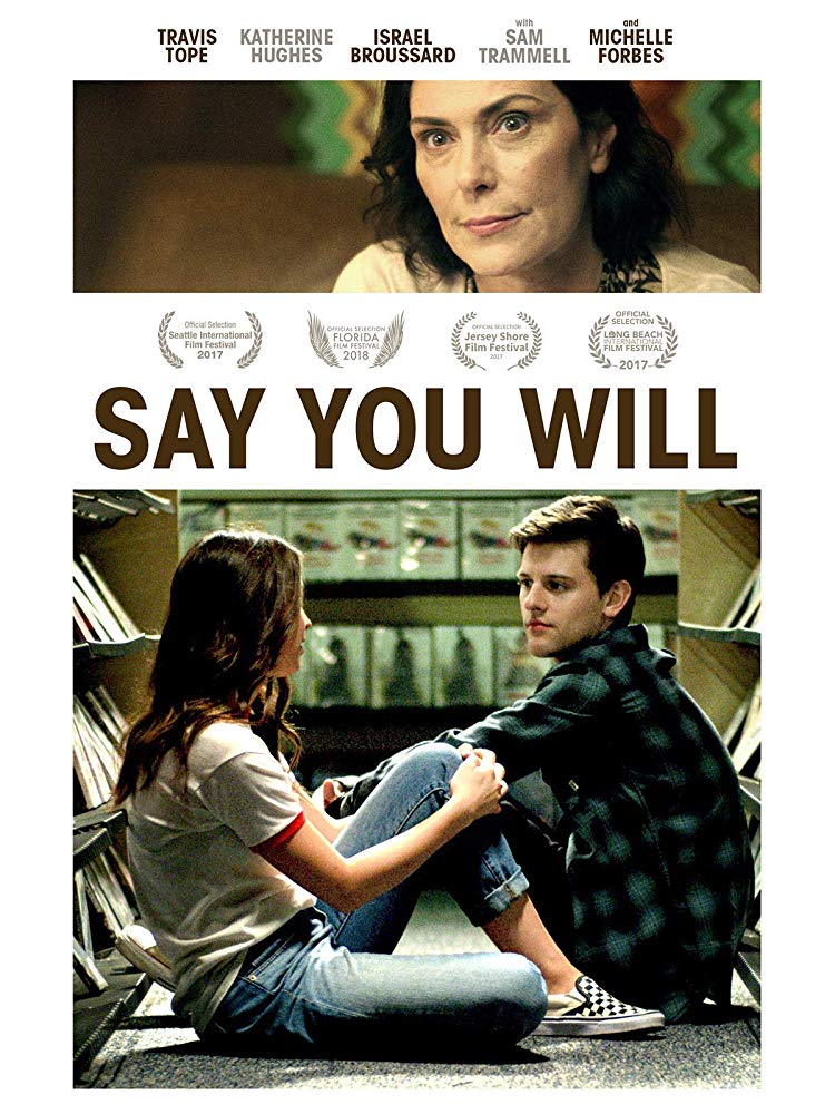 Say You Will izle