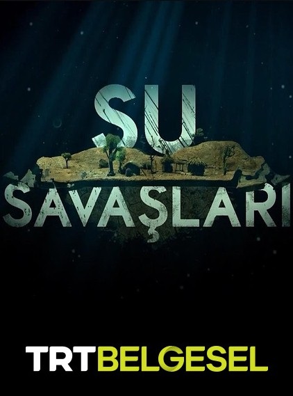 Su Savaşları 2019 izle