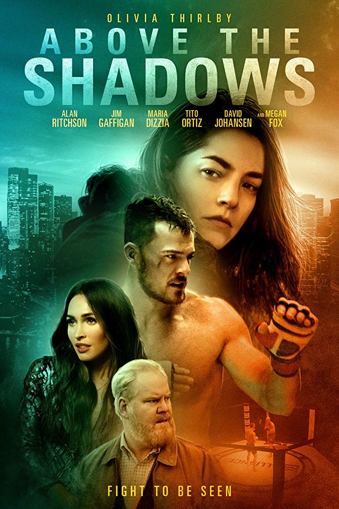 Above the Shadows izle