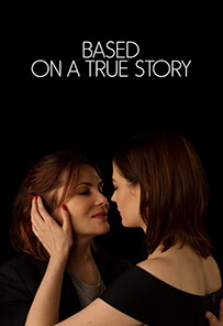 Based on a True Story izle