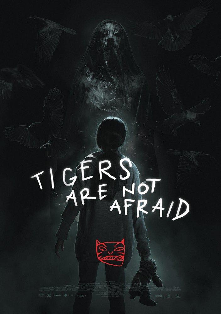 Tigers Are Not Afraid izle