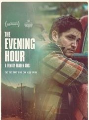 The Evening Hour izle